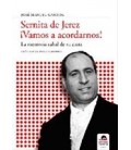 SERNITA DE JEREZ VAMOS A ACORDARNOS! LA MEMORIA CABAL DE SU CASTA