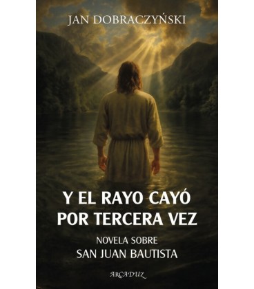 Y EL RAYO CAYO POR TERCERA VEZ