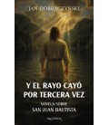 Y EL RAYO CAYO POR TERCERA VEZ