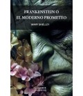 FRANKENSTEIN O EL MODERNO PROMETEO