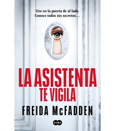 LA ASISTENTA TE VIGILA (LA ASISTENTA 3)