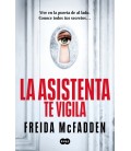LA ASISTENTA TE VIGILA (LA ASISTENTA 3)