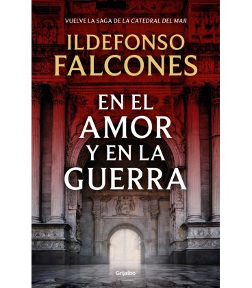 EN EL AMOR Y EN LA GUERRA (LA CATEDRAL DEL MAR 3)