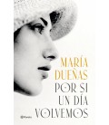 POR SI UN DIA VOLVEMOS
