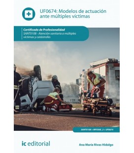 MODELOS DE ACTUACION ANTE MULTIPLES VICTIMAS. SANT0108 - ATENCION SANI