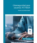 CIBERSEGURIDAD PARA USUARIOS. IFCT0024