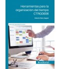 HERRAMIENTAS PARA LA ORGANIZACION DEL TIEMPO. CTRG0006