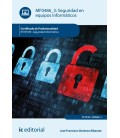SEGURIDAD EN EQUIPOS INFORMATICOS. IFCT0109 - SEGURIDAD INFORMATICA