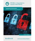 SEGURIDAD EN EQUIPOS INFORMATICOS. IFCT0510 - GESTION DE SISTEMAS INFO