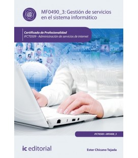 GESTION DE SERVICIOS EN EL SISTEMA INFORMATICO. IFCT0509 - ADMINISTRAC