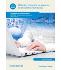 GESTION DE SERVICIOS EN EL SISTEMA INFORMATICO. IFCT0609 - PROGRAMACIO
