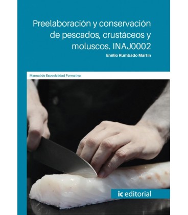 PREELABORACION Y CONSERVACION DE PESCADOS