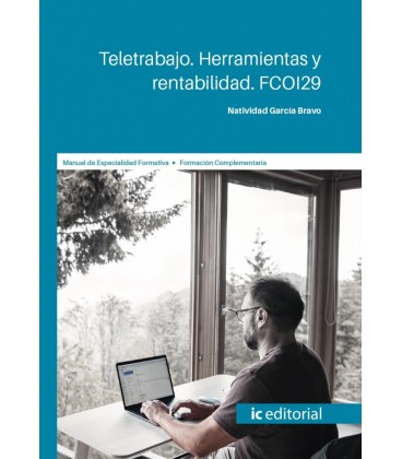 TELETRABAJO. HERRAMIENTAS Y RENTABILIDAD. FCOI29