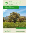 APROVECHAMIENTO DE RECURSOS Y MANEJO DE SUELO ECOLOGICO. AGAU0108 - AG