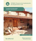 PROYECTO DE IMPLANTACION DEL ALOJAMIENTO RURAL. HOTU0109 - ALOJAMIENTO