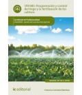 PROGRAMACION Y CONTROL DEL RIEGO Y LA FERTILIZACION DE LOS CULTIVOS. A