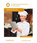 GESTION DEL PROYECTO DE RESTAURACION. HOTR0309 - DIRECCION EN RESTAURA