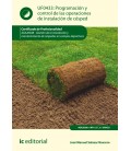 PROGRAMACION Y CONTROL DE LAS OPERACIONES DE INSTALACION DE CESPED. AG