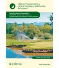 PROGRAMACION Y CONTROL DEL RIEGO Y FERTILIZACION DEL CESPED. AGAJ0308
