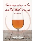 INICIACION A LA CATA DE VINO