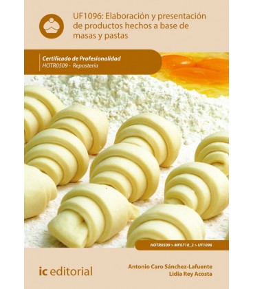 ELABORACION Y PRESENTACION DE PRODUCTOS HECHOS A BASE DE MASAS Y PASTA