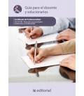 ATENCION SOCIOSANITARIA A PERSONAS EN EL DOMILICIO. SSCS0108 GUIA PARA