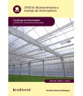 MANTENIMIENTO Y MANEJO DE INVERNADEROS. AGAH0108 - HORTICULTURA Y FLOR