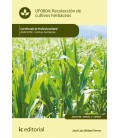RECOLECCION DE CULTIVOS HERBACEOS. AGAC0108 - CULTIVOS HERBACEOS