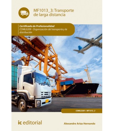 TRANSPORTE DE LARGA DISTANCIA. COML0209 - ORGANIZACION DEL TRANSPORTE