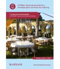 APROVISIONAMIENTO Y MONTAJE PARA SERVICIOS DE CATERING. HOTR0308 - OPE