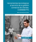 HERRAMIENTAS TECNOLOGICAS AL SERVICIO DE LA GESTION COMERCIAL DE CLIEN