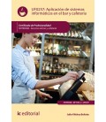 APLICACION DE SISTEMAS INFORMATICOS EN BAR Y CAFETERIA. HOTR0508 - SER