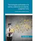 TECNOLOGIAS APLICADAS A LA VENTA Y ATENCION AL CLIENTE. COMT071PO