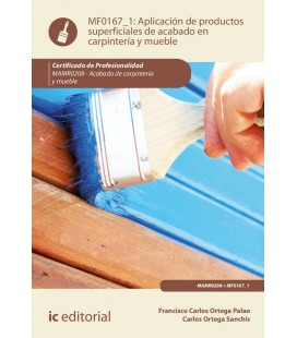APLICACION DE PRODUCTOS SUPERFICIALES DE ACABADO EN CARPINTERIA Y MUEB