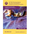 TECNICAS BASICAS DE CORTE, ENSAMBLADO Y ACABADO DE PRODUCTOS TEXTILES.