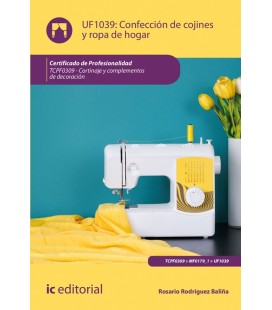 CONFECCION DE COJINES Y ROPA DE HOGAR. TCPF0309 - CORTINAJE Y COMPLEME