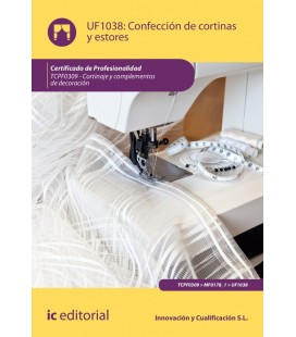 CONFECCION DE CORTINAS Y ESTORES. TCPF0309 - CORTINAJE Y COMPLEMENTOS