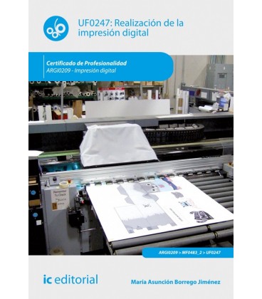REALIZACION DE LA IMPRESION DIGITAL. ARGI0209 - IMPRESION DIGITAL