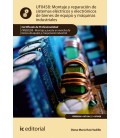 MONTAJE Y REPARACION DE SISTEMAS ELECTRICOS Y ELECTRONICOS DE BIENES D