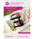 LA CALIDAD EN LOS PROCESOS GRAFICOS. ARGI0109 - IMPRESION EN OFSSET