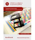 LA CALIDAD EN LOS PROCESOS GRAFICOS. ARGI0310 - IMPRESION EN SERIGRAFI