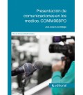 PRESENTACION DE COMUNICACIONES EN LOS MEDIOS. COMM008PO