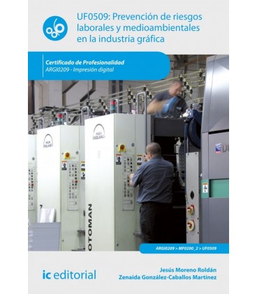 PREVENCION DE RIESGOS LABORALES Y MEDIOAMBIENTALES EN LA INDUSTRIA GRA