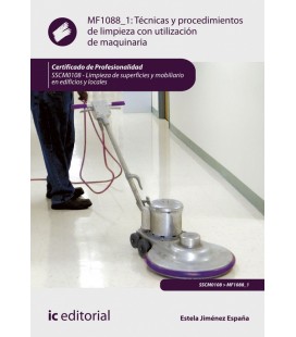TECNICAS Y PROCEDIMIENTOS DE LIMPIEZA CON UTILIZACION DE MAQUINARIA. S