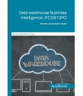 DATA WAREHOUSE BUSINESS INTELLIGENCE. IFCD013PO