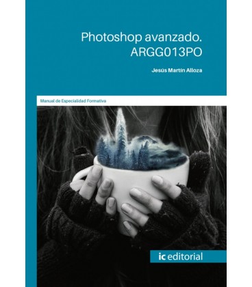 PHOTOSHOP AVANZADO. ARGG013PO
