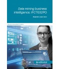 DATA MINING BUSINESS INTELLIGENCE. IFCT032PO