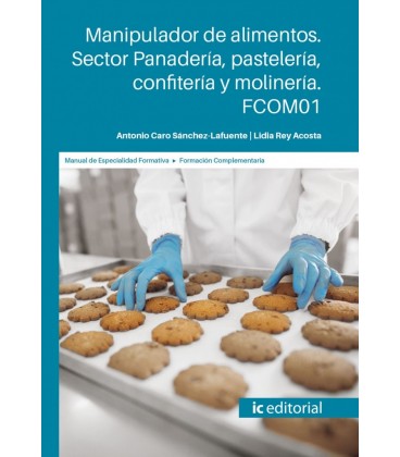 MANIPULADOR DE ALIMENTOS. SECTOR PANADERIA