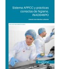 SISTEMA APPCC Y PRACTICAS CORRECTAS DE HIGIENE. INAD046PO