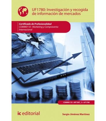 INVESTIGACION Y RECOGIDA DE INFORMACION DE MERCADOS. COMM0110 - MARKET
